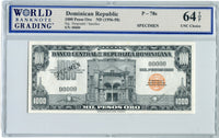 Dominican Republic Pick78s Specimen 1,000 Pesos No Date (1956-58), WBG 64 TOP Uncirculated Choice