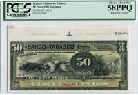 Mexico Pick S427 Specimen Tabasco 50 Pesos 1901, PCGS Choice About New 58 PPQ