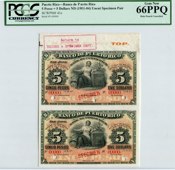 Puerto Rico Pick 41 Specimen PAIR $5 / 5 Pesos 1901-04,  PCGS Gem New 66 PPQ