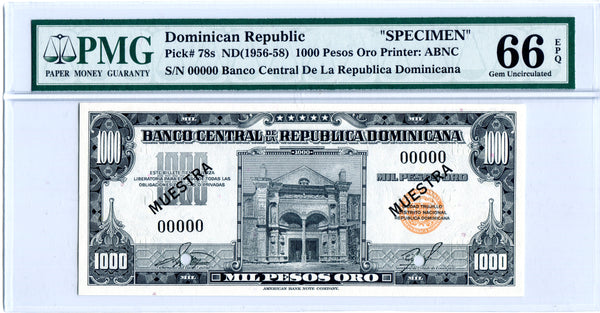 Dominican Republic Pick 78 Muestra 1,000 Pesos 1956-58, PMG Gem Uncirculated 66 EPQ